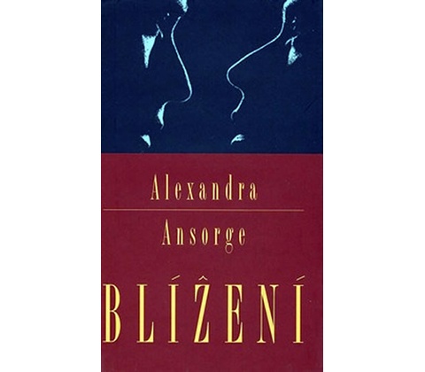 Blížení - Alexandra Ansorge