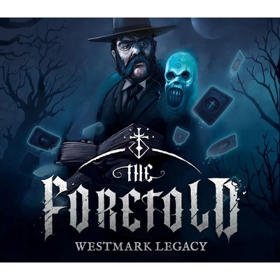 The Foretold: Westmark Legacy