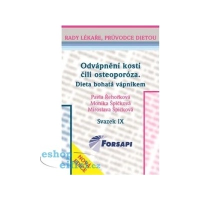 Odvápnění kostí čili osteoporóza. Dieta bohatá vápníkem.