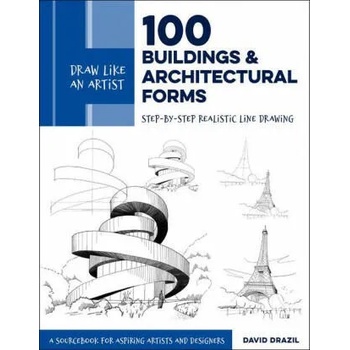 Draw Like an Artist: 100 Buildings and Architectural Forms