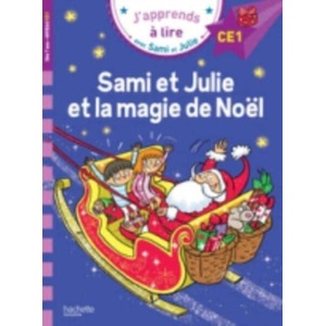 Sami et Julie et la magie de Noel | Emmanuelle Massonaud (ISBN: 9782017123293)