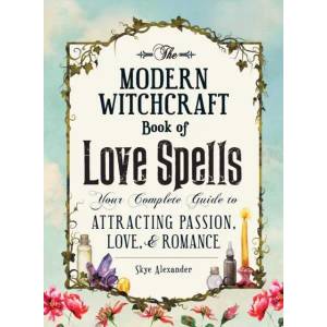 Modern Witchcraft Book of Love Spells (ISBN: 9781507203637)