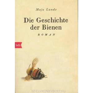 Die Geschichte der Bienen | Maja Lunde, Ursel Allenstein (ISBN: 9783442717415)