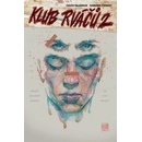 Klub rváčů 2