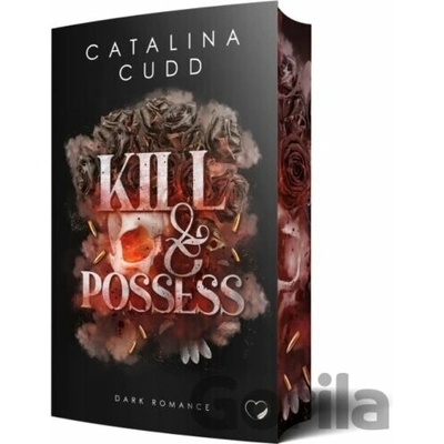 Kill & Possess - Catalina Cudd
