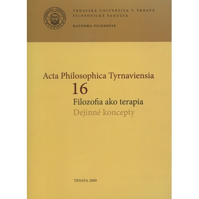 Acta Philosophica Tyrnaviensia 16