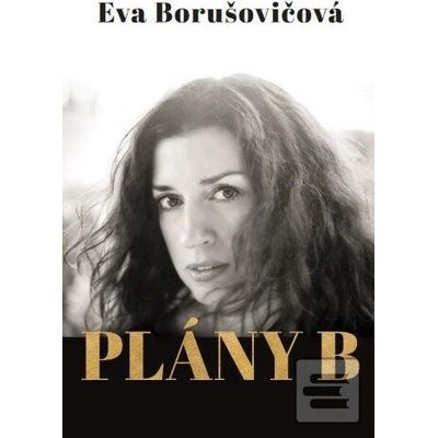 Plány B - Eva Borušovičová