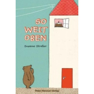 So weit oben (ISBN: 9783779504986)