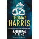 Hannibal Rising: - Hannibal Lecter - - Thomas Harris
