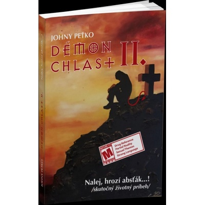 Démon chlast II. - Nalej, hrozí absťák...!