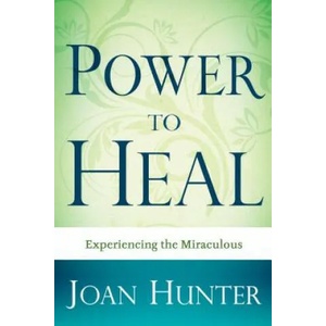 Power to Heal | Joan Hunter (ISBN: 9781603741118)
