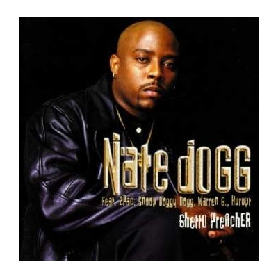Ghetto Preacher - Nate Dogg CD
