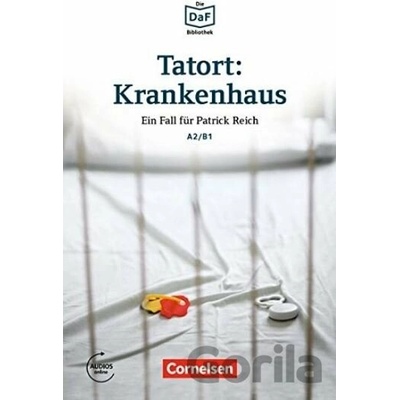 Tatort: Krankenhaus - nemecké čítanie edícia DaF-Bibliothek A2/B1
