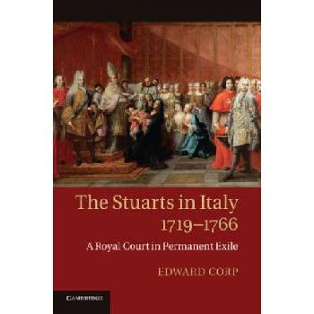 Stuarts in Italy, 1719-1766 | Edward Corp
