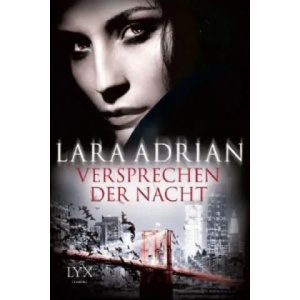 Versprechen der Nacht | Lara Adrian, Katrin Kremmler (2013)