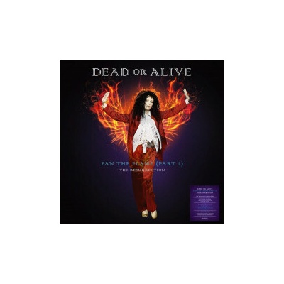 Fan the Flame - Part 2 - The Resurrection - Dead Or Alive LP