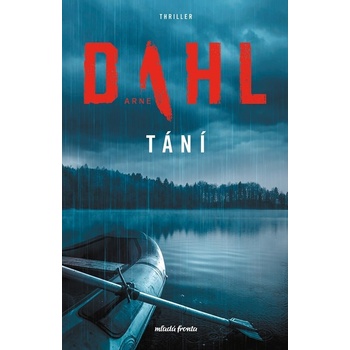 Tání - Arne Dahl