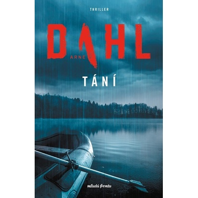 Tání - Arne Dahl