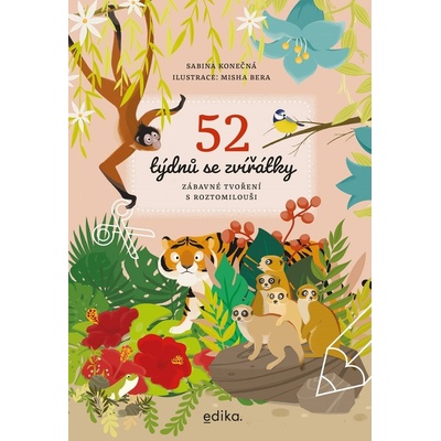 52 týdnů se zvířátky - Sabina Konečná, Anastasiia Kashtanova ilustrátor