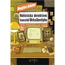 Holistická detektivní kancelář Dirka Gentlyho - Douglas Adams