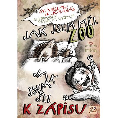 Jak jsem měl ZOO - Stanislav Juhaňák