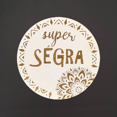 Amadea Dřevěný podtácek kulatý text super ségra průměr 10,5cm
