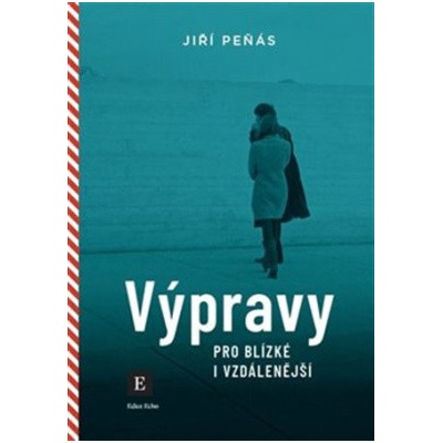 Výpravy pro blízké i vzdálenější - Jiří Peňás