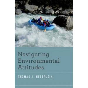 Navigating Environmental Attitudes | Thomas A. Heberlein (ISBN: 9780199773336)