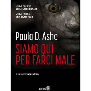 Siamo qui per farci male | Paula D. Ashe (2024)