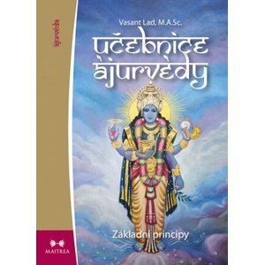 Učebnice ájurvédy I. | Vasant Lad (ISBN: 9788087249451)