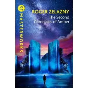 Second Chronicles of Amber | Roger Zelazny (ISBN: 9781473222151)