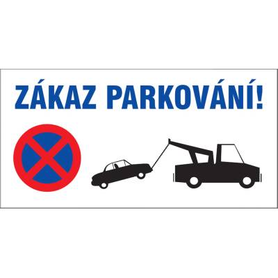 RAFO Cedule ZÁKAZ PARKOVÁNÍ!, 50 x 25 cm