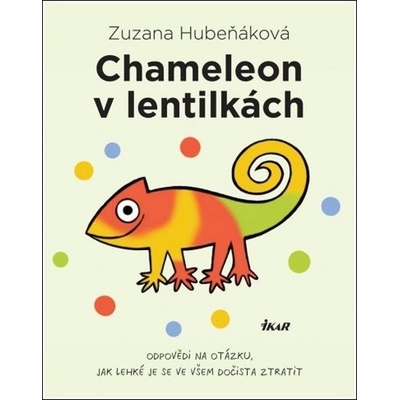 Chameleon v lentilkách