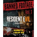 Resident Evil 7: Biohazard - Banned Footage Vol.1