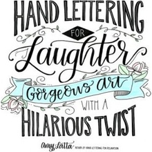 Hand Lettering for Laughter