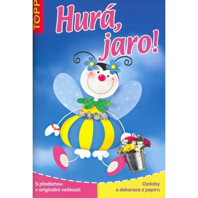 Hurá, jaro