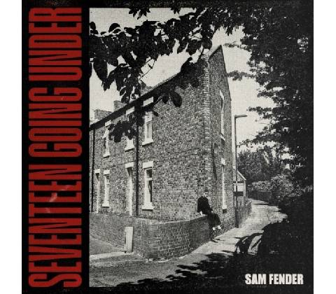 FENDER, SAM - SEVENTEEN GOING UNDER LP