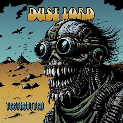 DUST LORD - TEETHCUTTER 1 LP