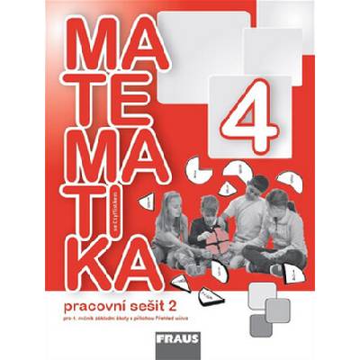 Matematika se čtyřlístkem 4/2.díl Pracovní sešit