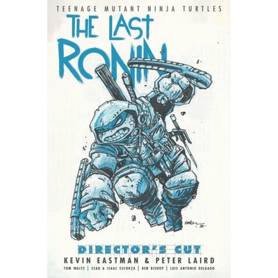 Teenage Mutant Ninja Turtles: The Last Ronin Director's Cut | Peter Laird, Tom Waltz