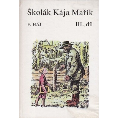 Školák Kája Mařík 3 – Hledejceny.cz