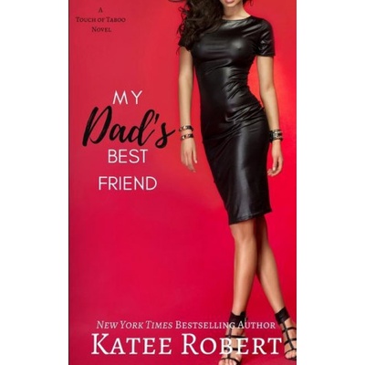 Lightning source inc My Dad's Best Friend | Katee Robert