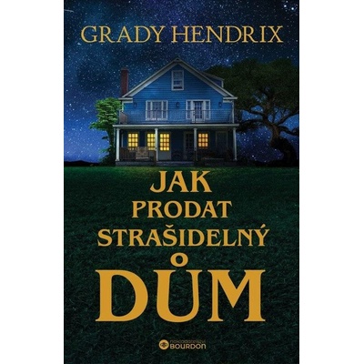 Jak prodat strašidelný dům