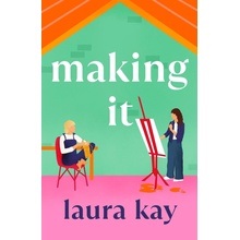 Making It - Laura Kay