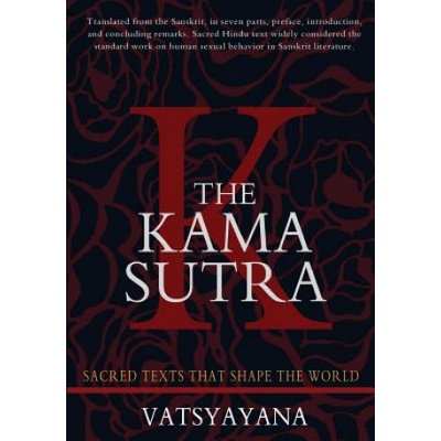 The Kama Sutra: Original Edition