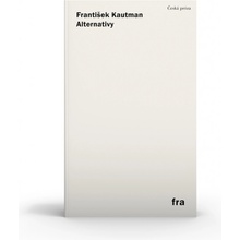 Alternativy - František Kautman