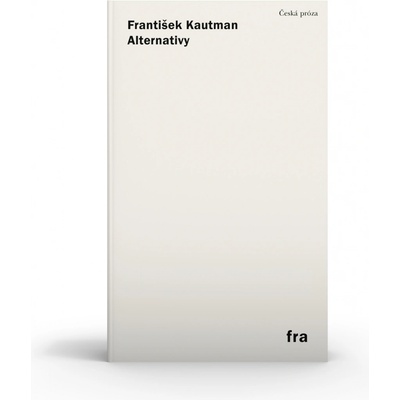 Alternativy - František Kautman