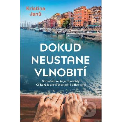 Dokud nestane vlnobití - Kristina Janů