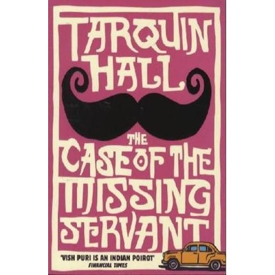 The Case of the Missing Servant - Tarquin Hall