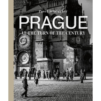 Pavel Scheufler - PRAHA ZA CÍSAŘE PÁNA anglicky